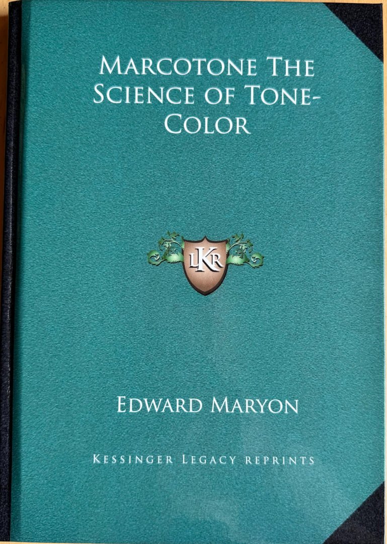 Maryon, Edward - MARCOTONE : The Science of Tone-Color