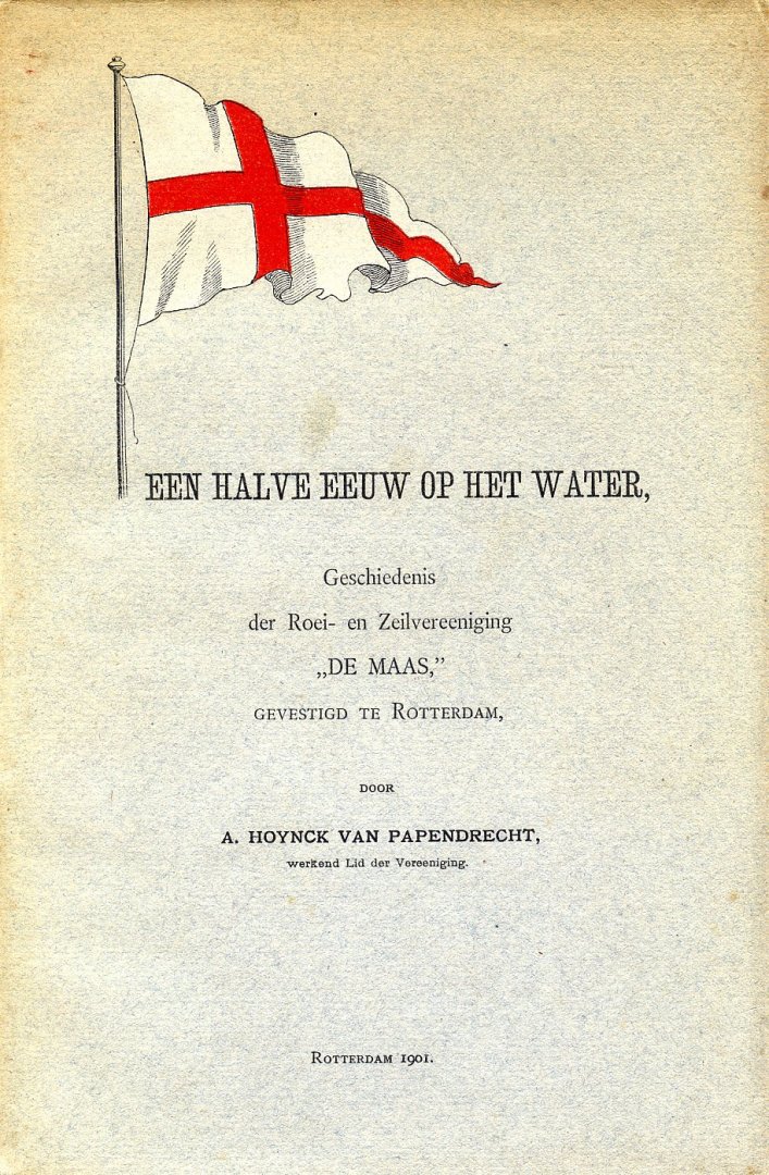 A.Hoynck van Papendrecht - Een halve eeuw op het water