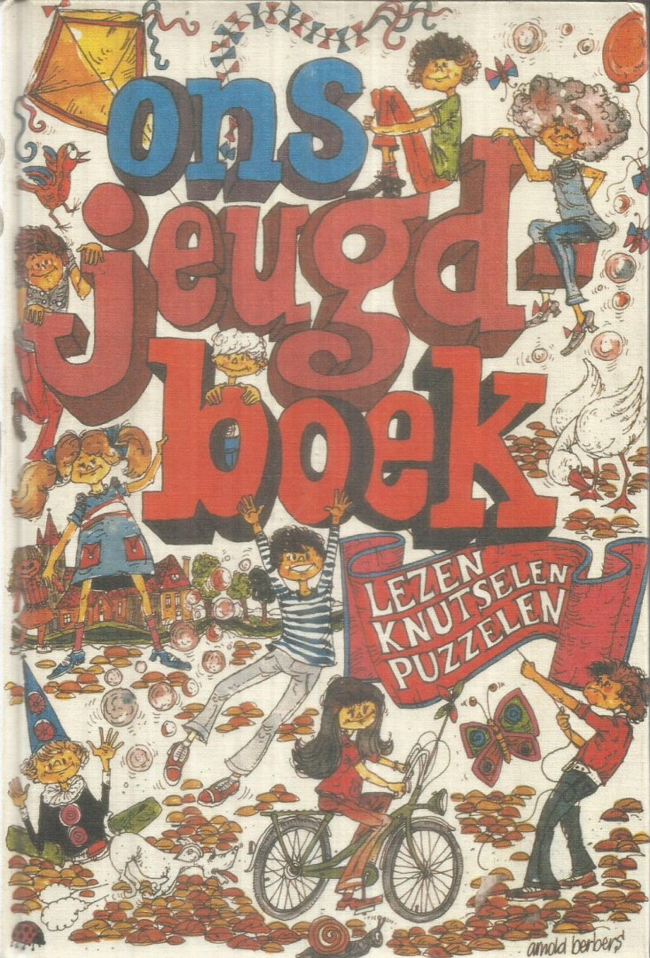 Hulsebosch, Ton  -  tekeningen Arnold Berbers - Ons jeugdboek - lezen, puzzelen, knutselen