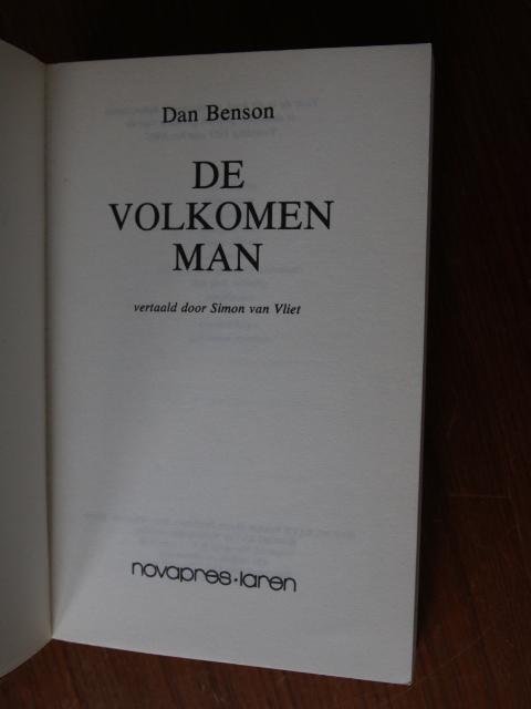 Benson, Dan - De volkomen man / praktische  richtlijnen voor een evenwichtig en harmonieus leven