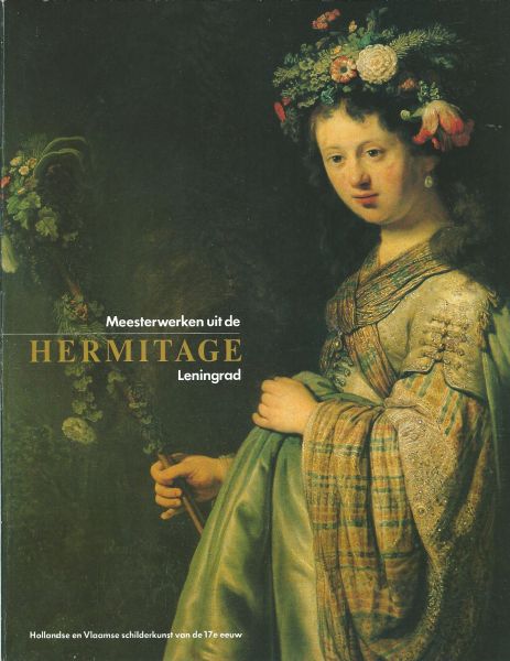 Babina, Natalija ...  [et al.] - Meesterwerken uit de Hermitage Leningrad : Hollandse en Vlaamse schilderkunst van de 17e eeuw
