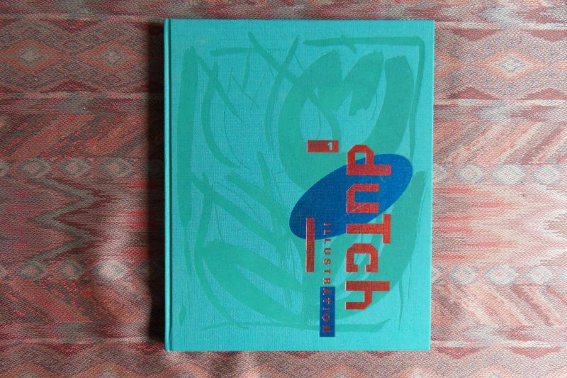 Anders, Teun (e.a. redactieraad). Kraayeveld, Ronald (inleiding). - Dutch illustration 1. [1991].