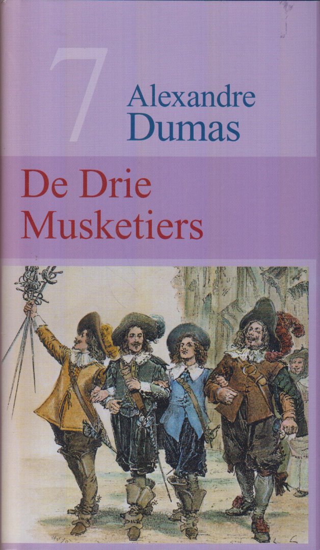 Dumas, Alexandre - De Drie Musketiers - Geautoriseerde vertaling