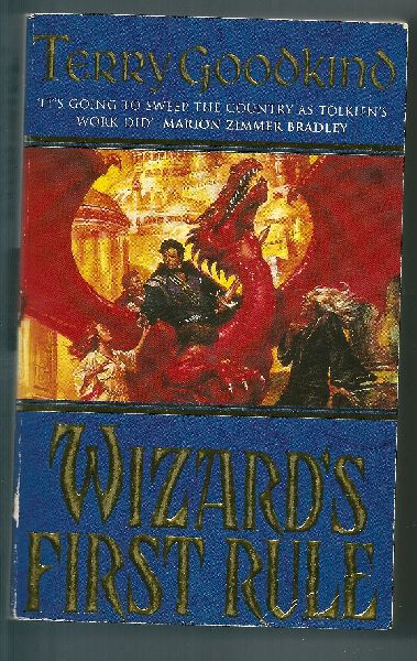 Goodkind, Terry - Wizard's First Rule (Debuut)