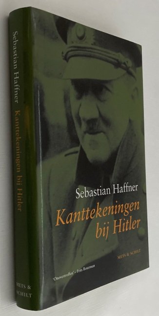 Haffner, Sebastian, - Kanttekeningen bij Hitler. [Hardcover]