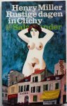 Miller, Henry - Rustige dagen in clichy / druk 3