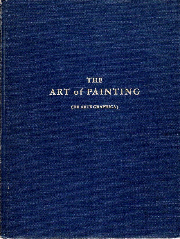 FRESNOY, Charles Alphonse du - The Art of Painting (De Arte Graphica) - Charles Alphonse du Fresnoy.