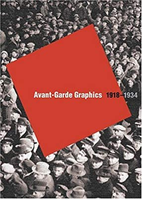 Becker, Lutz;  Richard Hollis. - Avant-garde graphics 1918-1934 : from the Merrill C. Berman Collection
