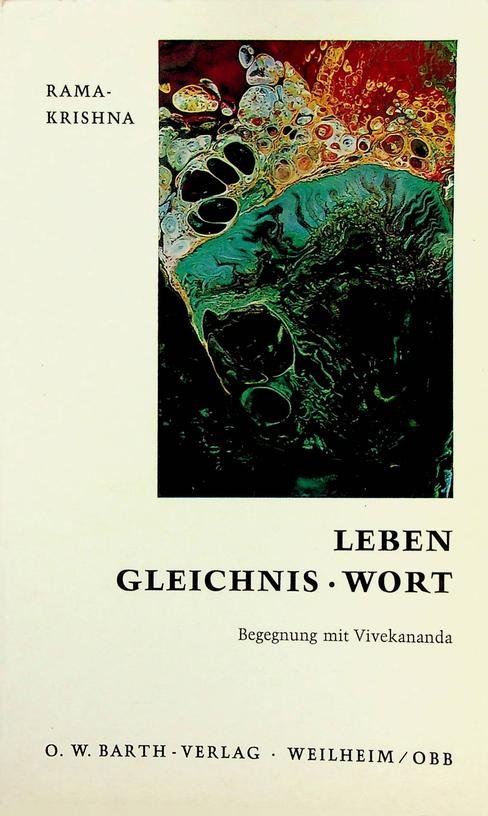 Ramakrishna - Leben Gleichnis Wort. Begegnung mit Vivekananda