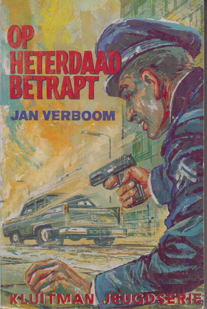Verboom, Jan - Op heterdaad betrapt - Detective voor jongens