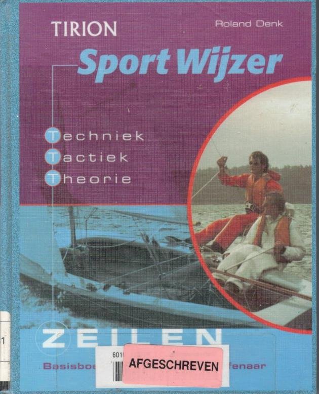 Denk, R. - Zeilen / basisboek voor de sportbeoefenaar