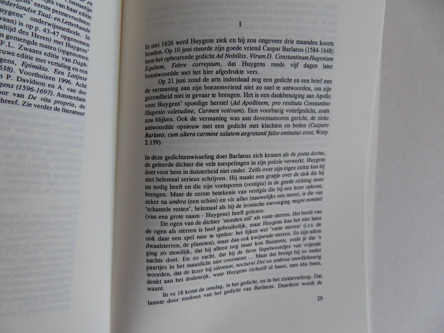 Bloemendal, Jan. - Een handvol Huygens. - Vijf Latijnse gedichten van Constantijn Huygens vertaald en toegelicht.