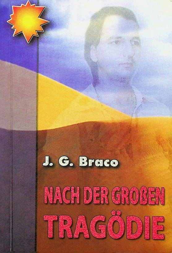 Braco, J.G. - Nach der großen Tragödie