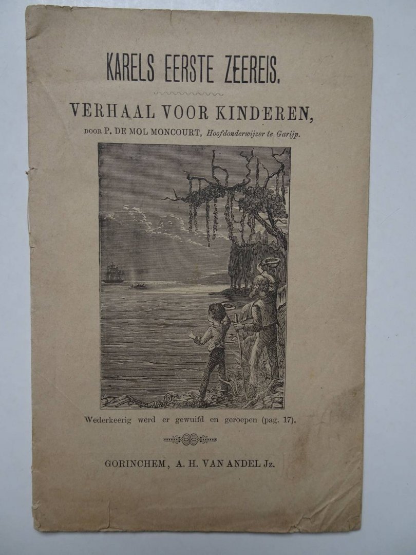 Mol Moncourt, P. de. - Karels eerste zeereis. Verhaal voor kinderen.