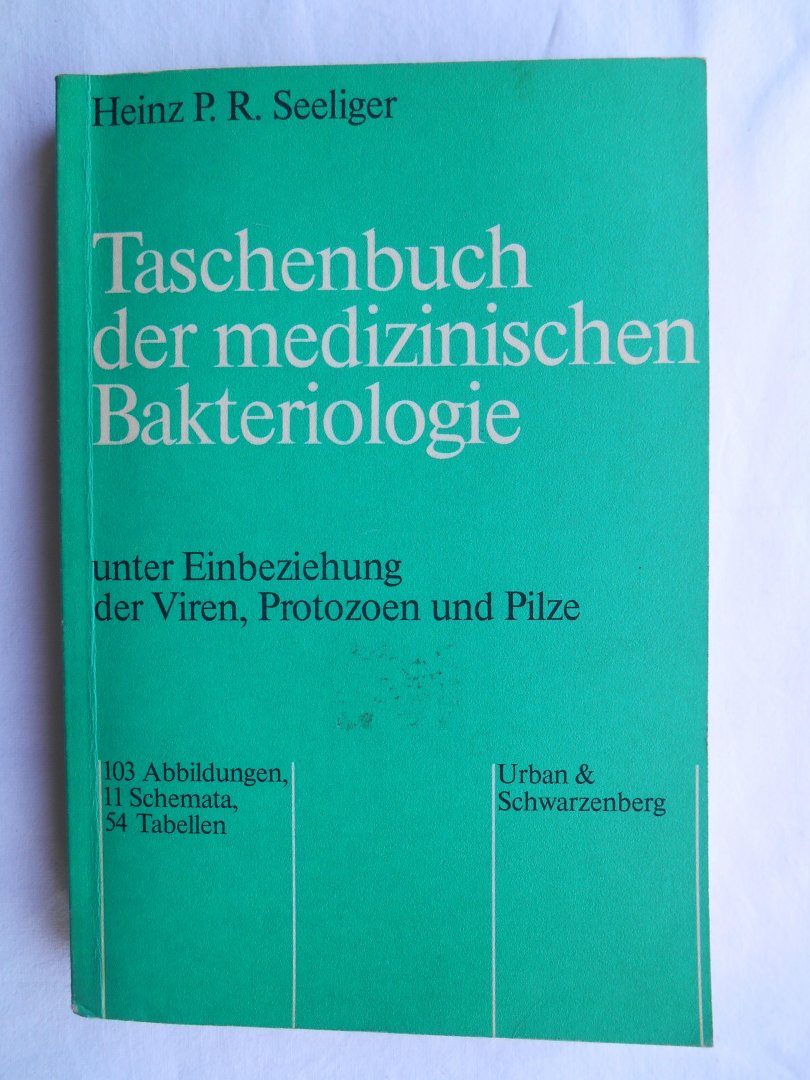 Seeliger, Heinz P. R. - Taschenbuch der medizinischen Bakteriologie