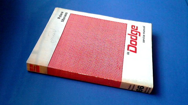 - - Dodge Polara - Monaco 1966 service manual