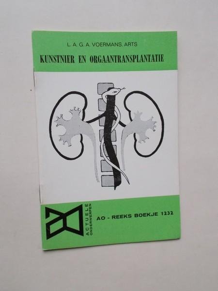 VOERMANS, L., - Kunstnier en orgaantransplantatie. Ao boekje nr.1232.