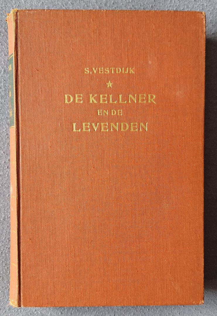Vestdijk, S. (Simon) - De kellner en de levenden - eerste druk