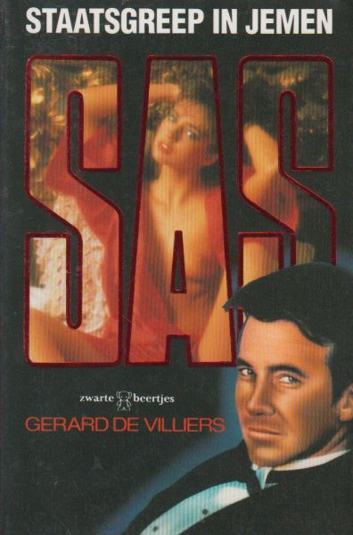 Villiers (Parijs, 8 december 1929 - Paris, 31 oktober 2013), Gerard de - SAS Staatsgreep in Jemen (Coup d'etat au Yemen). Vert Maarten Meeuwes