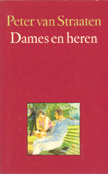 Straaten, Peter van - Dames en Heren, 162 pag. paperback, goede staat
