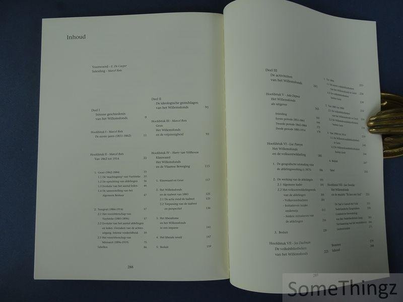 Bots, Marcel / van Velthoven, Harry / Pareyn, Luc / Deprez, Ada / Daelman, Jos / Dewilde, Jan. - Het Willemsfonds van 1851 tot 1914.