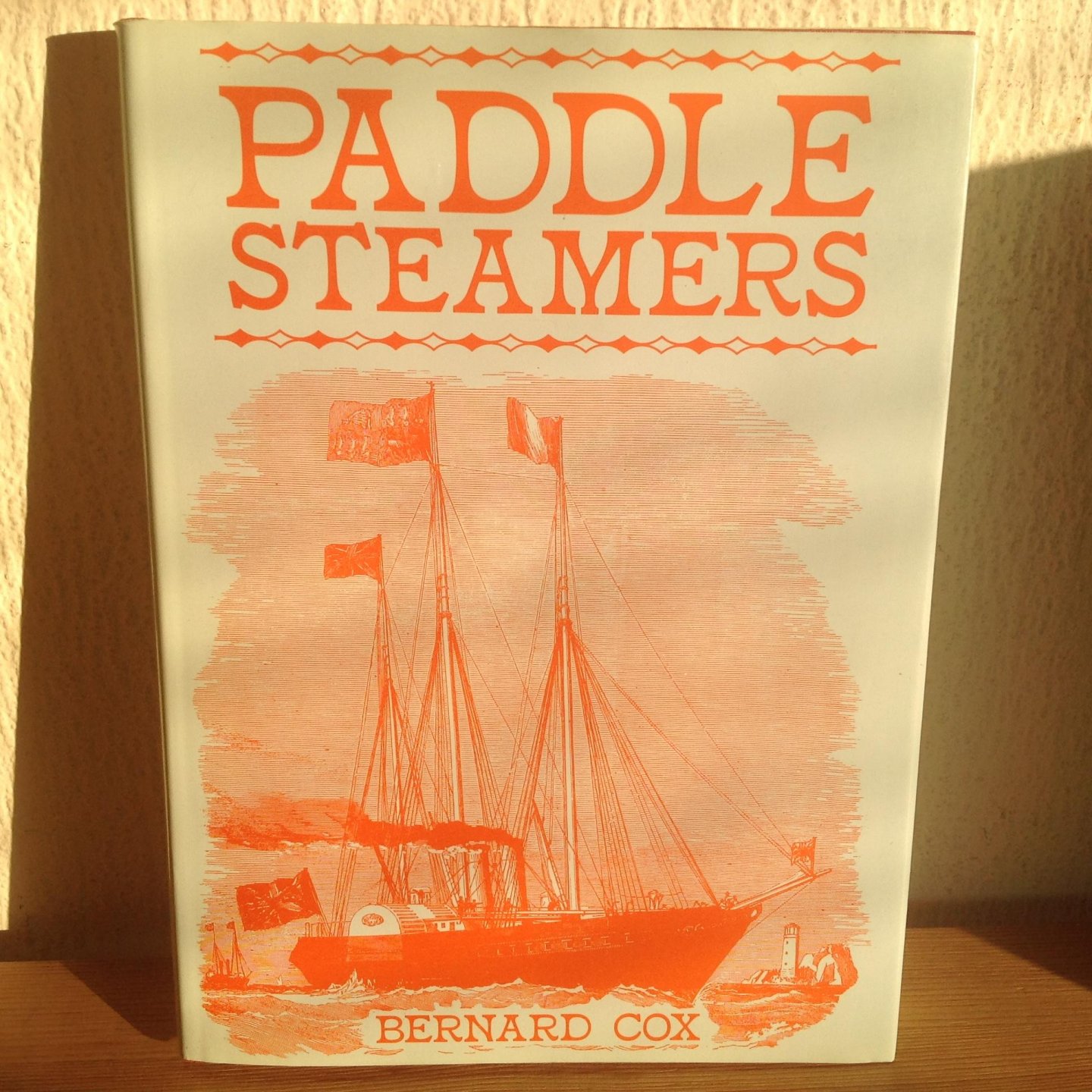 Cox, Bernard - Paddle Steamers
