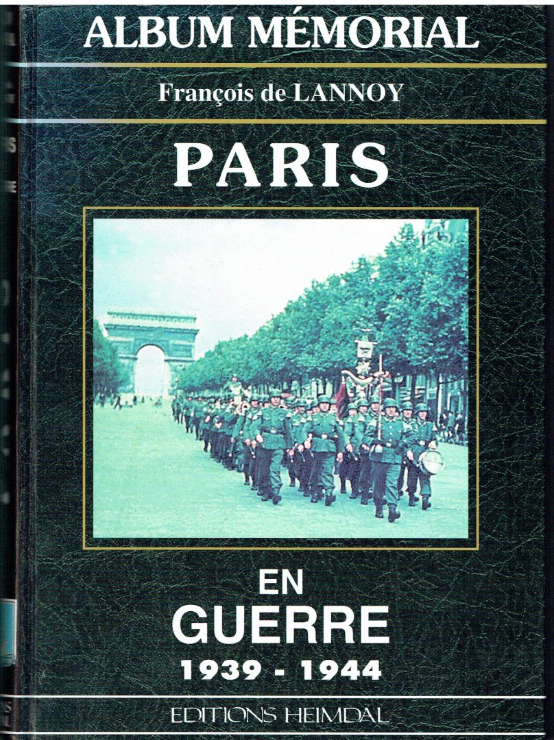 Lannoy, Francois de - Paris en guerre, 1939-1944