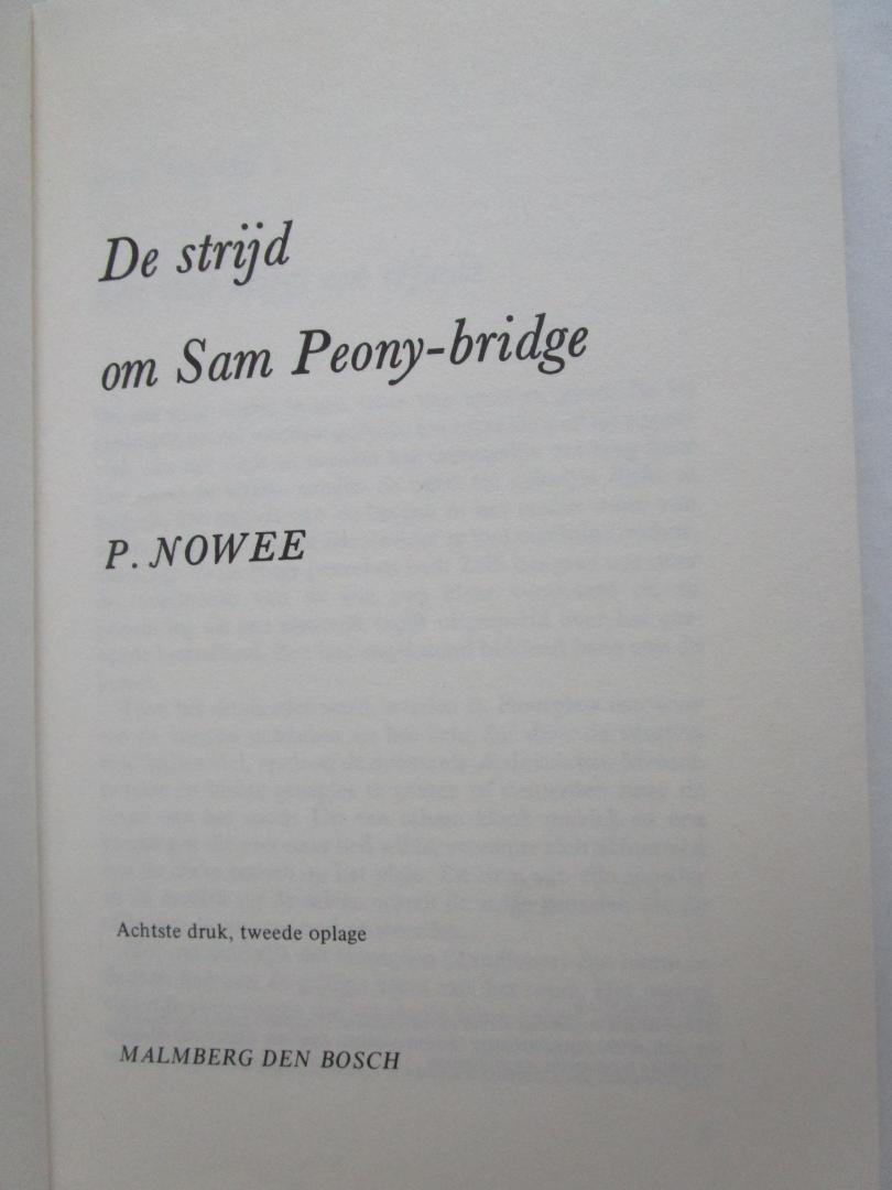 Nowee, J.  (auteur);  Huizinga, J. (illustrator) - 22  ARENDSOOG De strijd om Sam Peony-Bridge