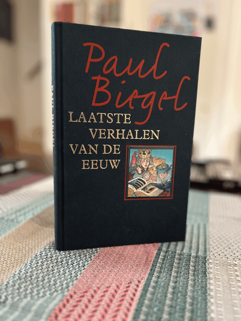 Paul BIEGEL - ** LAATSTE verhalen van de EEUW ** Bekroond met de Woutertje Pieterse - prijs.