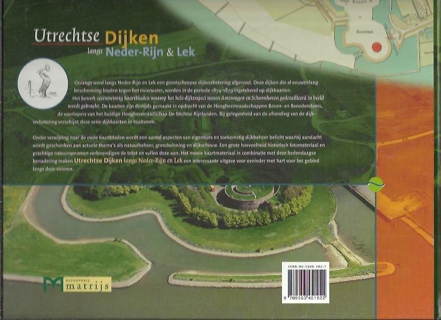 Boer, H./Heijs, J./Wammes, G./Wit, W. de - Utrechtse dijken langs Neder-Rijn en Lek