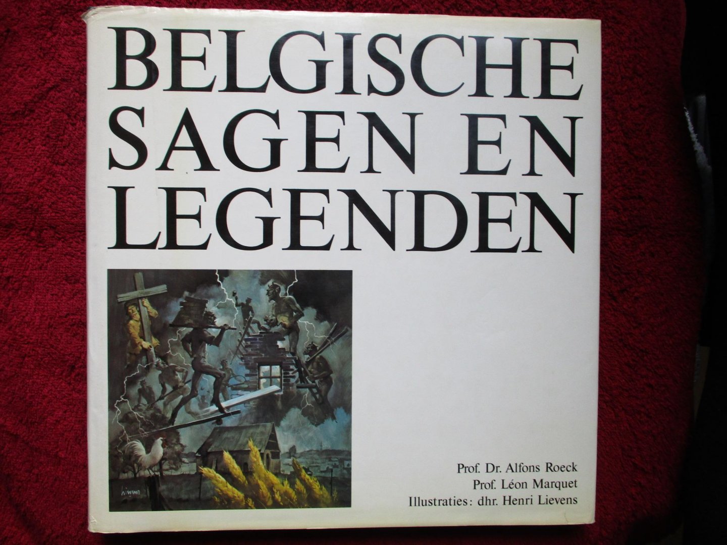 Roeck, Alfons,  Leon Marquet - Belgische sagen en legenden.