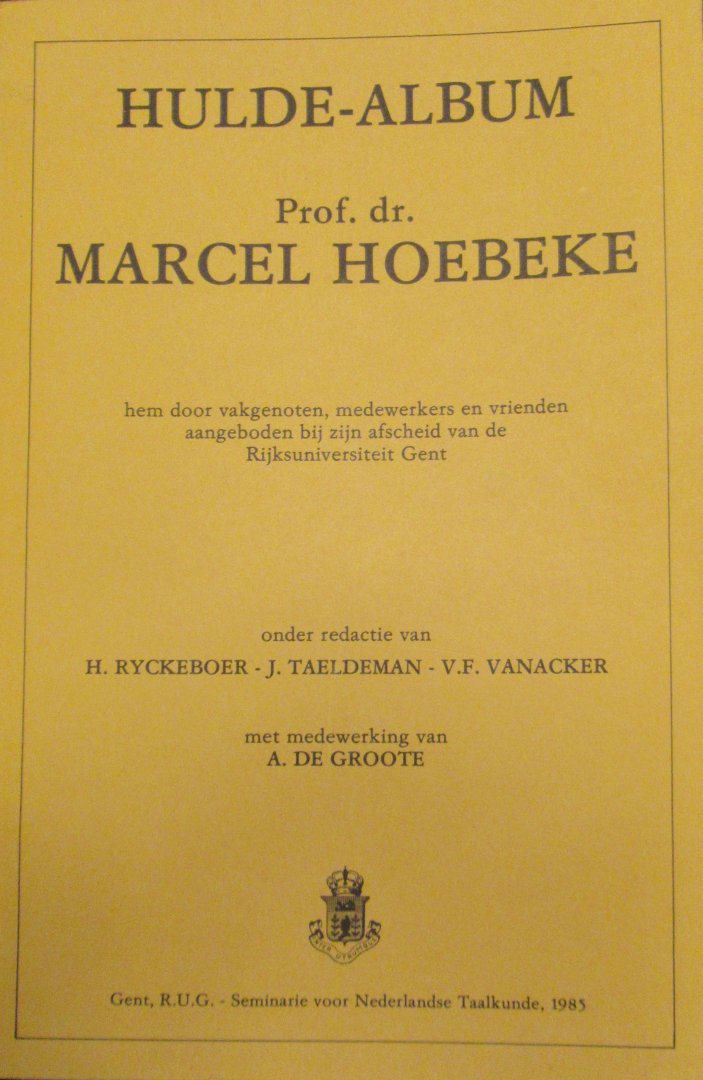 Ryckeboer, H. e.a. (redactie) - Hulde album Prof Dr. Marcel Hoebeke