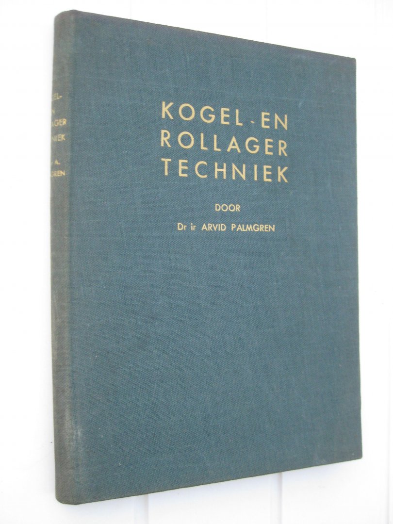 Palmgren, Arvid - Kogel- en rollagertechniek.