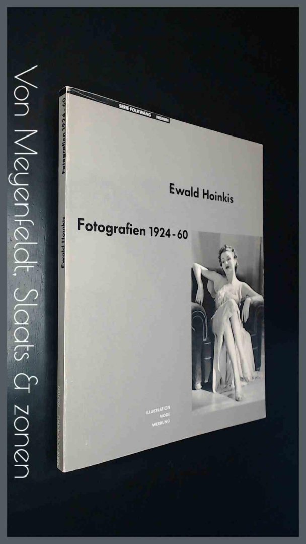 Eskildsen, Ute - Ewald Hoinkis : Fotografien 1924 - 60