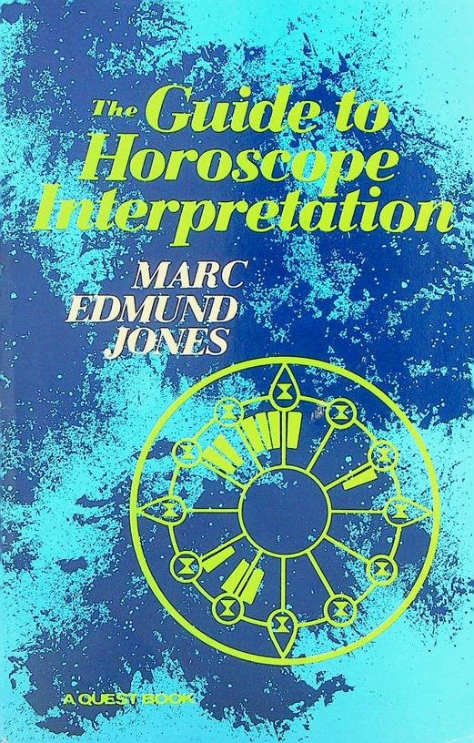 Jones, Marc Edmund - The Guide to Horoscope Interpretation