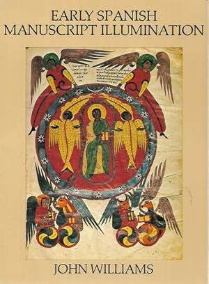 WILLIAMS, JOHN. - Early spanish manuscript illumination.