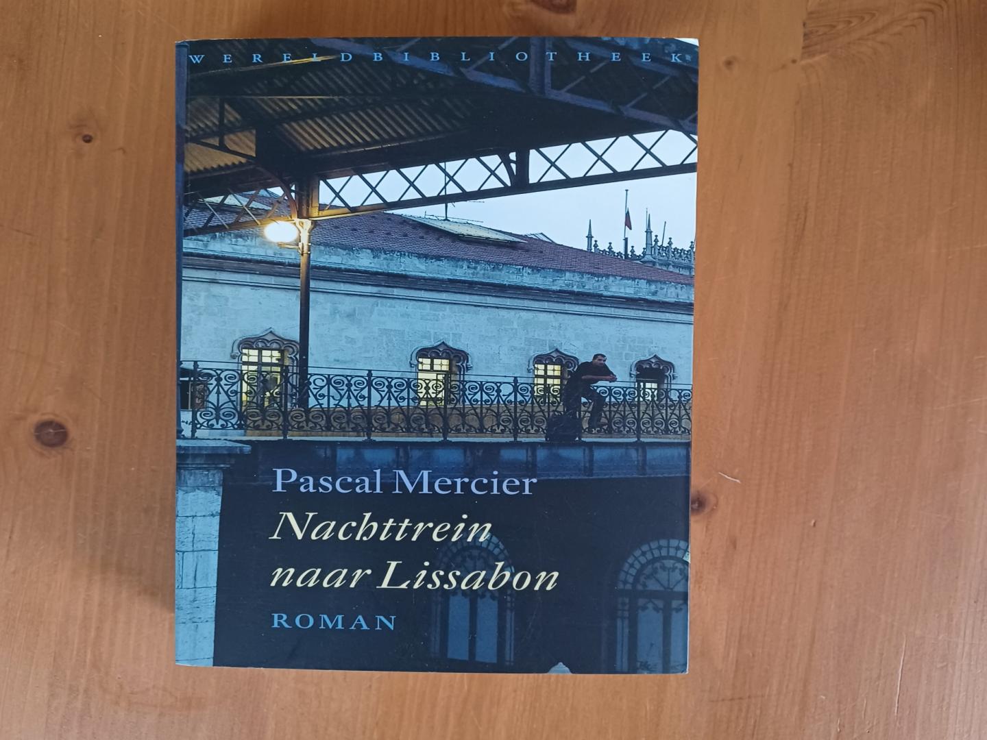 Mercier, Pascal - Nachttrein naar Lissabon