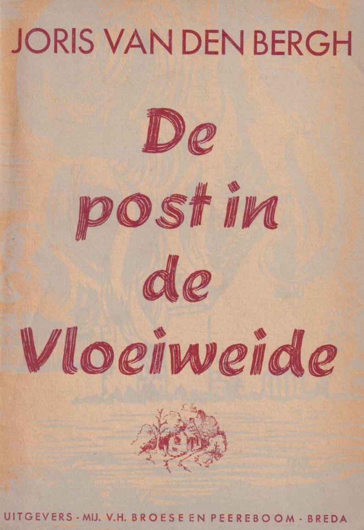 Bergh, Joris van den - De post in de Vloeiweide