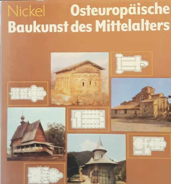 NICKEL L. Heinrich - Osteuropäische Baukunst des Mittelalters