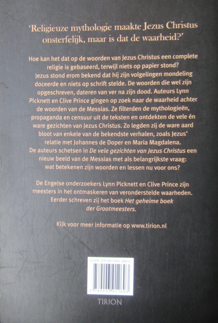 Picknett, Lynn - Prince Clive - De vele gezichten van Jezus Christus. Beeldvorming - tegenstellingen (on)waarheden