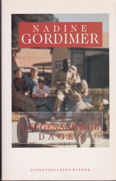Gordimer, Nadine - De leugenachtige dagen (the lying days)