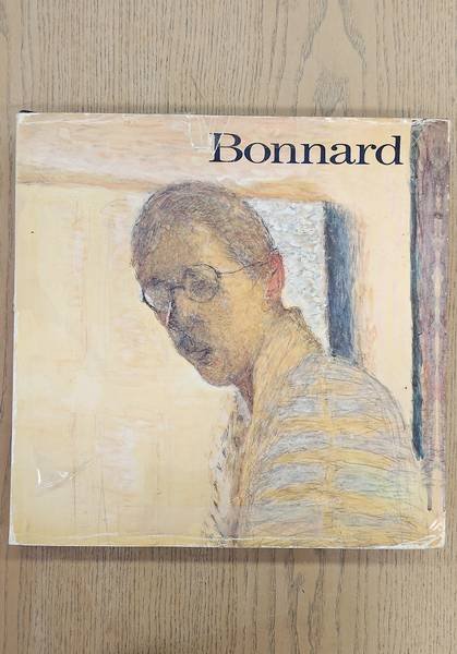 BONNARD &  DOMINIQUE BOZO ET AL. CENTRE GEORGES POMPIDOU. - Bonnard. Centre Georges Pompidou Musee National D'art Moderne / The Phillips Collection / Dallas Museum of Art