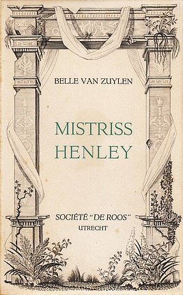 ZUYLEN, Belle van - Mistriss Henley. (Met twaalf kopergravures van Michel Béret en een inleiding van André Ménétrat).
