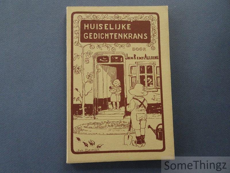Alloing, Jan Remy / Cuppens, August (inl.). - Huiselijke gedichtenkrans. Versierd met penneteekeningen.