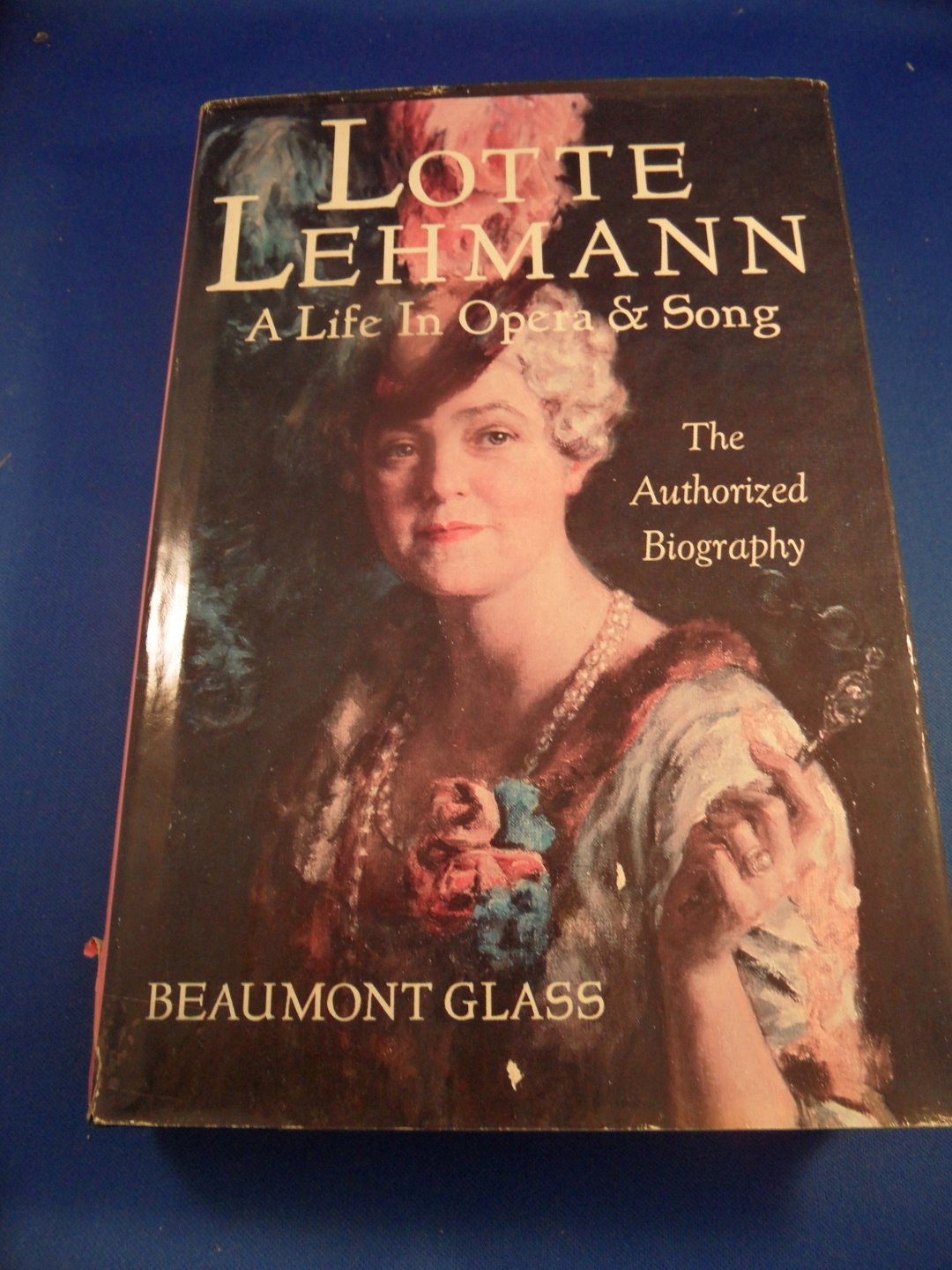 Glass, Beaumont  - Lotte Lehmann. a life in opera & song. The authorized biography