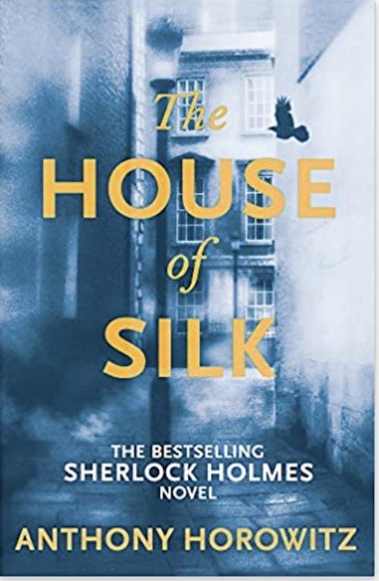 Horowitz, Anthony - House Of Silk