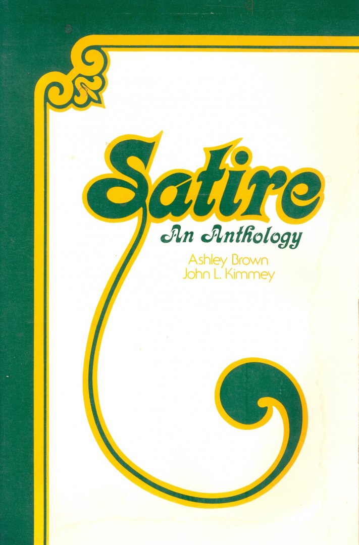 Brown, A. and Kimmey, J. - Satire, an anthology