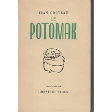 Cocteau, Jean - Le Potomak 1913-1914. Précédé d'un Prospectus 1916 [Edition définitive. Illustré de nombreux dessins en noir de l'auteur.].