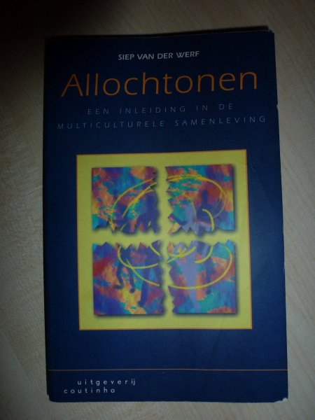 Werf, S. van der - Allochtonen / een inleiding in de multiculturele samenleving