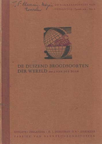 Blom, J. van der - De duizend broodsoorten der wereld